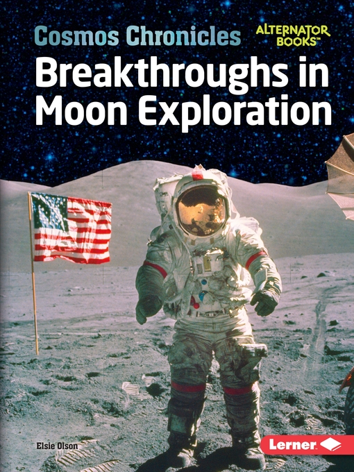 Title details for Breakthroughs in Moon Exploration by Elsie Olson - Available